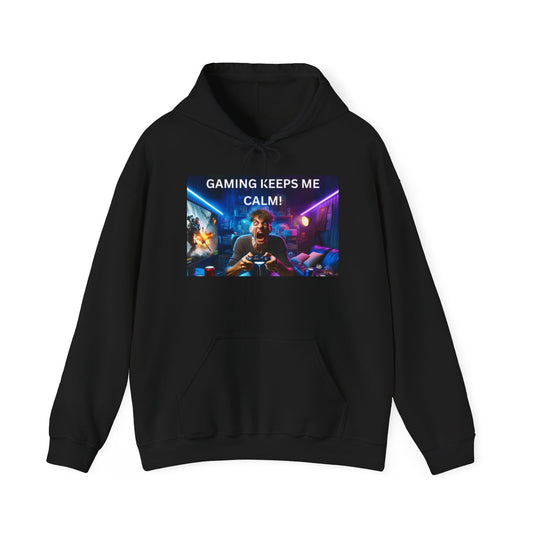 Gaming Keeps Me Calm Hoodie, Unisex Sweatshirt for Gamers. - Super Tech Bargains